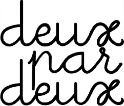 "Deux par Deux" est une marque canadienne :