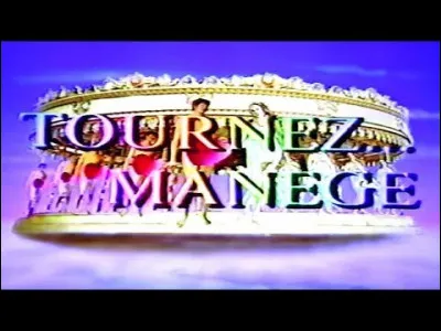 Tour comme "Tournez manège" : qui n'a jamais présenté cette émission ?