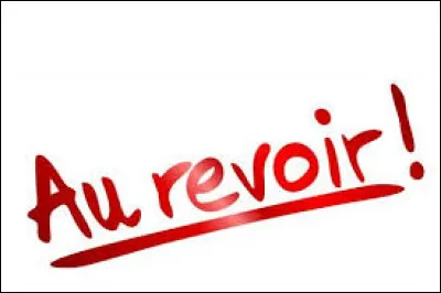 Décembre : Qui est resté célèbre pour un ''Au revoir ! '' lancé après un échec dans sa carrière ?