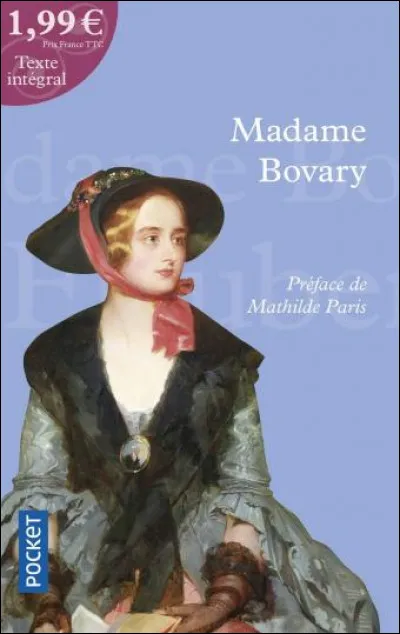 Qui a écrit le roman de 1857, "Madame Bovary" ?