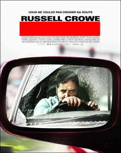 Dans ce film, une femme klaxonne la voiture conduite par le personnage de Russell Crowe et refuse de s'excuser, ce qui la met en danger. Quel est ce film ?