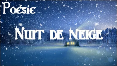 Qui a écrit "Nuit de neige" en 1876 ?