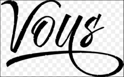 Vous avez plus tendance à...