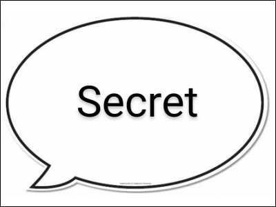 Parlez-vous souvent de vos secrets ?