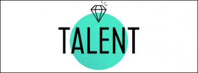 Quel talent veux-tu avoir ?