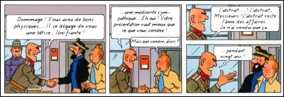 Pour une fois, Haddock et Tintin endossent des rôles de "caves"... Par contre, le titre du film à trouver est, pour cette fois, l'authentique !