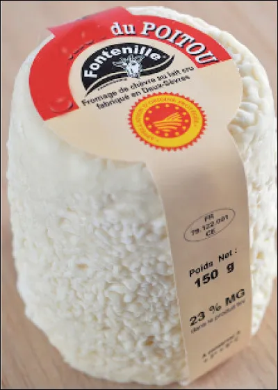 Quel est ce fromage au lait de ch&egrave;vre, &agrave; p&acirc;te molle et blanche avec une cro&ucirc;te naturelle, une sp&eacute;cialit&eacute; du Poitou ?