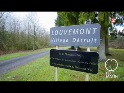 Six villages dans la Meuse qui ne comptent plus aucun habitant, conservent une existence légale. Pourquoi ?
