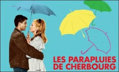 Qui est le réalisateur du film ''Les Parapluies de Cherbourg'' ?
