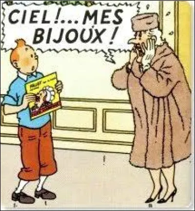 D'après le titre d'une bande dessinée de Tintin, qui a perdu ses bijoux ?