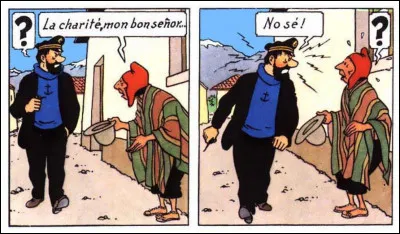 Jusqu'au brave capitaine Haddock, qui fait de notables efforts pour s'ouvrir à la culture locale : il vient d'apprendre deux mots en ...