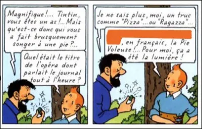Où l'on voit que, décidément, Tintin est très fort en opéra italien : il ferait un carton sur QB !