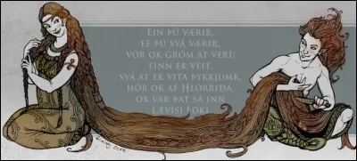 "Un loup je vais gésir
À l'embouchure de la rivière
Jusqu'à ce que les dieux périssent ;
C'est ce que tu vas être, enchaîné,
Si tu ne te tais pas,
Artisan du malheur."