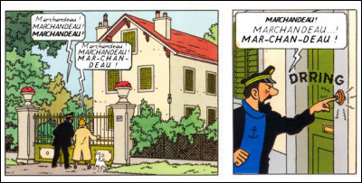 Le duo Haddock-Tintin, c'est Gabin-Bourvil... au choix ! (NB : Il faut retrouver le titre du film dont est extrait le dialogue !)