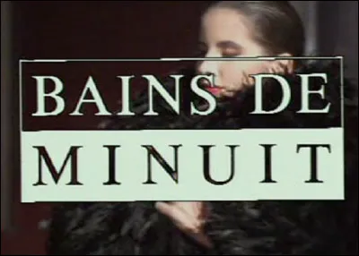 Qui était le présentateur de l'émission ''Bains de minuit'' ?