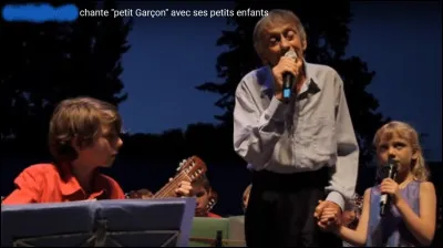 Pour la dernière, qui chante "Petit garçon" accompagné par ses propres petits enfants sur scène ?