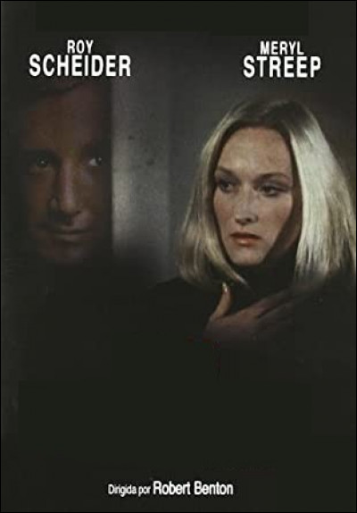 Quel est ce film de Robert Benton avec Meryl Streep ?