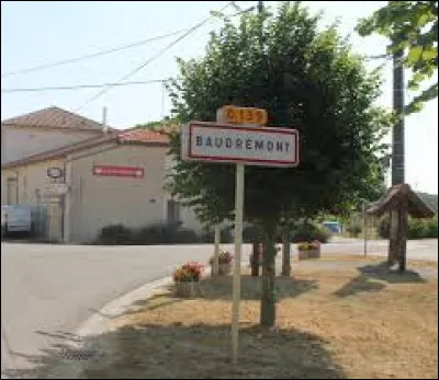 Nous sommes dans le Grand-Est à l'entrée de Baudrémont. Petit village de 43 habitants, dans l'arrondissement de Commercy, il se site dans le département ...