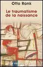Le Trauma de la Naissance.