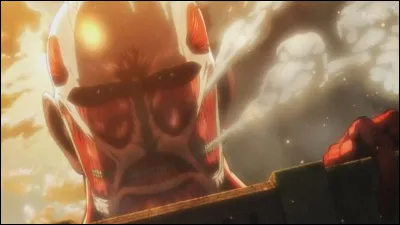 Si tu vois le Titan colossal, que fais-tu ?
