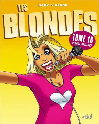 Quel est le thème de la BD ''Les Blondes'' ?