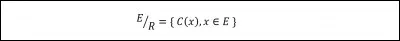 Les relations d'équivalences nous permettent de mettre de l'ordre dans les ensembles mathématiques, de la même manière que le fait de ranger correctement les informations dans son cerveau permet une plus grande efficacité. Il est d'usage de considérer l'ensemble E/R, E quotienté par sa relation d'équivalence R. Soit x dans E/R, quel genre d'objet est x ?