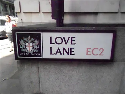 "Love Lane" > Là, vous allez me dire : c'est facile, c'est la rue ...