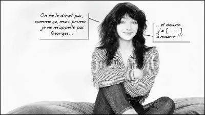 Ça c'est sûr, on ne va pas vous "laisser tomber", gente Dame* !