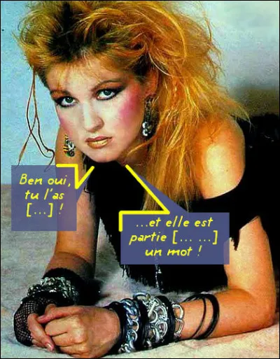 -" Dis-moi, ta copine n'a pas laissé un message pour moi ?"