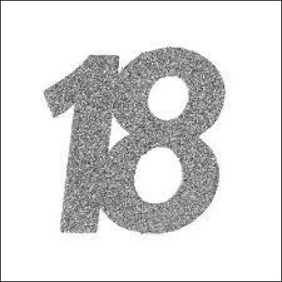 Comment dit-on "18" en anglais ?