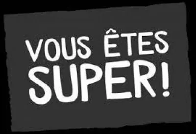 Vous êtes une personne :