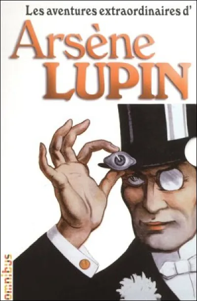 Qui n'a jamais interprété le rôle d'Arsène Lupin ?