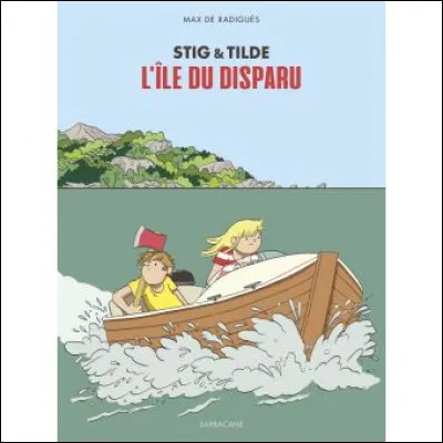 Stig et Tilde, de la série du même nom sont :
