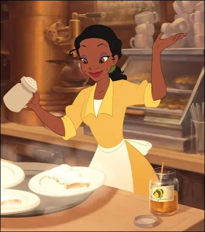 Tiana est la seule Princesse à avoir eu un métier défini.