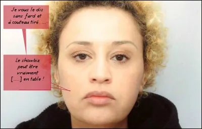 Une chanteuse au naturel - pour de vrai ! - nous confie :