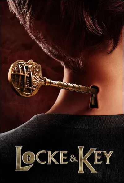 Parmi tous ces noms de clés, lequel n’apparaît pas dans la série ''Locke & Key'' ?