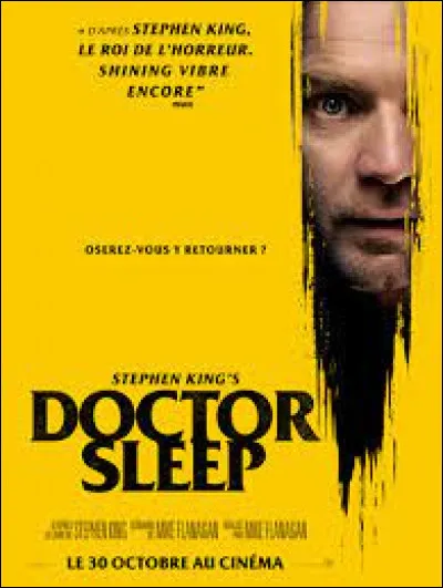 Combien de temps apr&egrave;s le film original ''Shining'', est sortie la suite "Docteur Sleep" ?