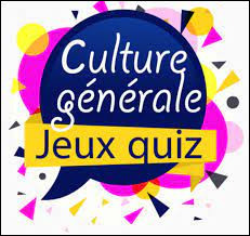 Quiz Culture gnrale