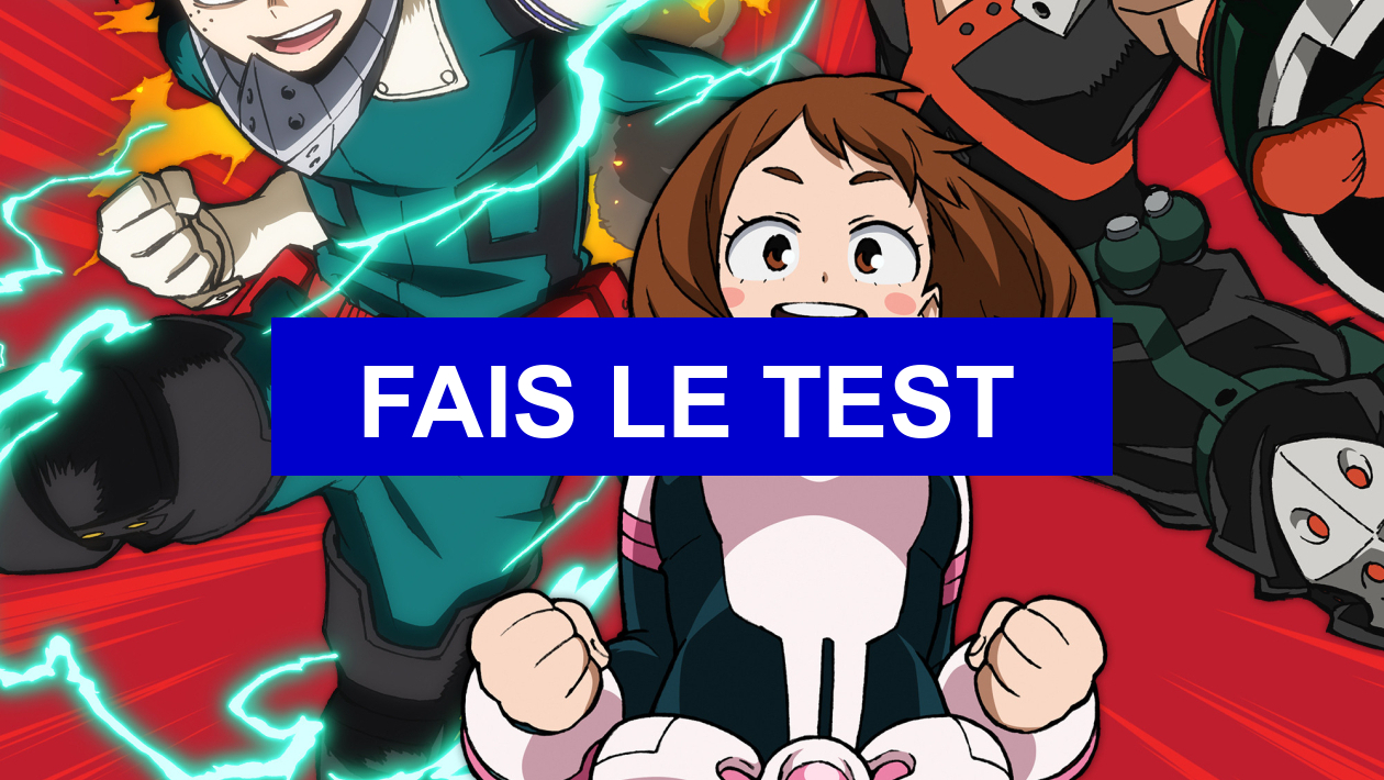 Quiz Quel Personnage De My Hero Academia Es Tu Test de personnalité Quel personnage de ''My Hero Academia'' es-tu