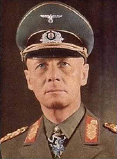Ce général de la Seconde Guerre mondiale, qui a notamment dirigé les troupes allemandes en Afrique du Nord, c'est ... Rommel.
