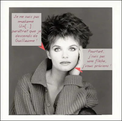 N'empêche que la p'tite dame là, en 85, elle a bien visé sa cible : paf ! en plein dans l'poste !