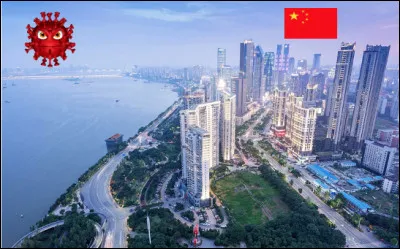 Quelle est cette grande ville portuaire chinoise, capitale de la province du Hubei, point de d&eacute;part de la pand&eacute;mie mondiale de la Covid 19 ?