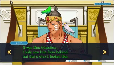 Durant le procès de Max Galactica, Franziska a deviné bien avant Pheonix Wright la vérité sur laffaire et la cachette du buste de Max, mais a préféré ne pas la révéler pour ne pas perdre le procès. Quelle était cette cachette ?