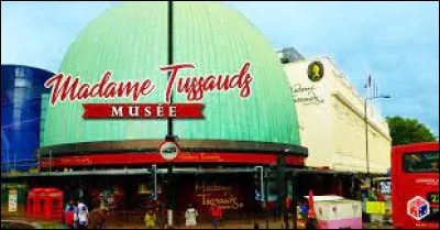 What is Madame Tussaud's ?
Quel type d'endroit est Madame Tussaud's ?