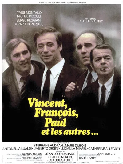 On me voit dans "Vincent, François, Paul... et les autres" et "Habemus papam". Je m'appelle :