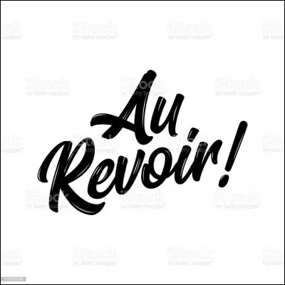 Quel président de la République française, termina son allocution, avant de quitter l'Élysée, par les mots "Au revoir", en mai 1981, avant la passation de pouvoir à son successeur ?