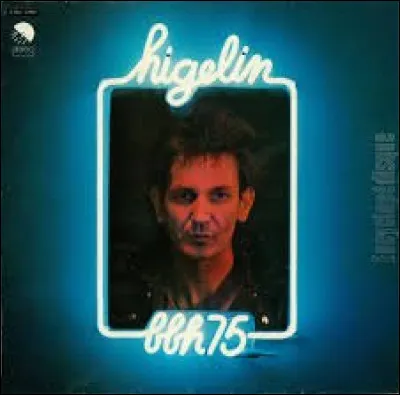 En 1973, vers quel style musical se tourne Higelin avec son album "BBH 75" ?