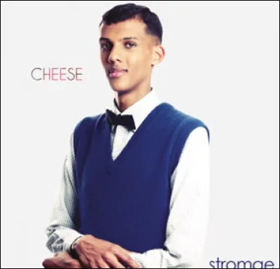 Musique : "Cheese" est un album de Stromae. Quelle chanson n'est pas dans cet album ?