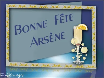 19 juillet ! Bonne f&ecirc;te Ars&egrave;ne ! Et donne le bonjour &agrave; ton p&egrave;re :