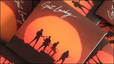 Qui chante sur leur tube "Get Lucky" paru en 2013 ?